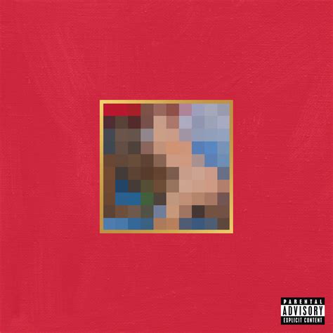 my beautiful dark twisted fantasy album.